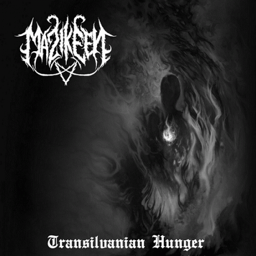 Mazikeen : Transilvanian Hunger